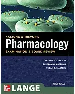 Katzung & Trevor's Pharmacology Examination and Board Review, Ninth Edition (McGraw-Hill Specialty Board Review)