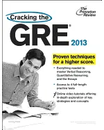 Cracking the GRE, 2013 Edition (Graduate School Test Preparation)