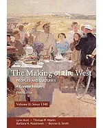 The Making of the West: A Concise History, Volume II: Peoples and Cultures (Making of the West, Peoples and Cultures)