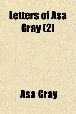 Letters of Asa Gray (2)