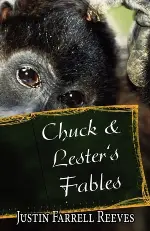 Chuck & Lester's Fables